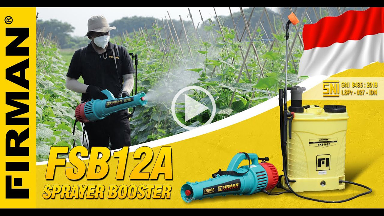 SPRAYER BOOSTER FIRMAN FSB12A | Sprayer Blower Booster Efektif Membasmi Hama Sulit Dijangkau